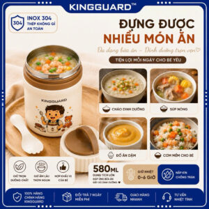 Hũ Giữ Nhiệt Cho Bé KINGGUARD 580ML Dùng Đựng Cháo Dinh Dưỡng Súp Nóng Đồ Ăn Dặm Cơm Mềm Cho Bé